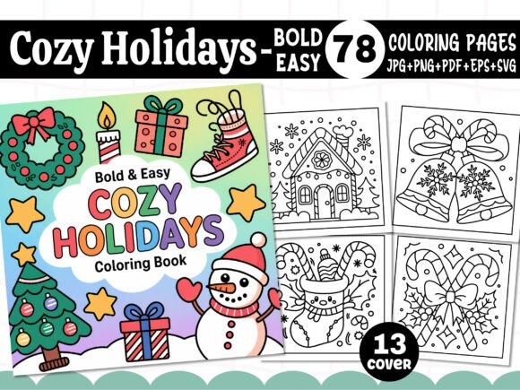 Discover the Art of Relaxation with Bold Easy Cozy Holidays Coloring Pages