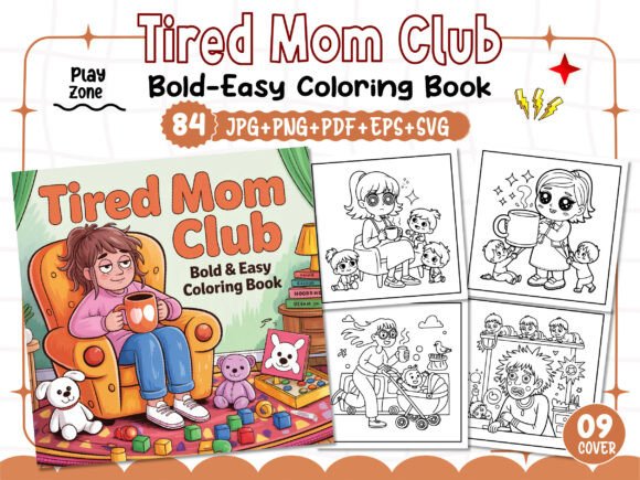 Tired Mom Club Coloring Pages for Adults: A Practical Guide for Stress Relief and Creative Expression