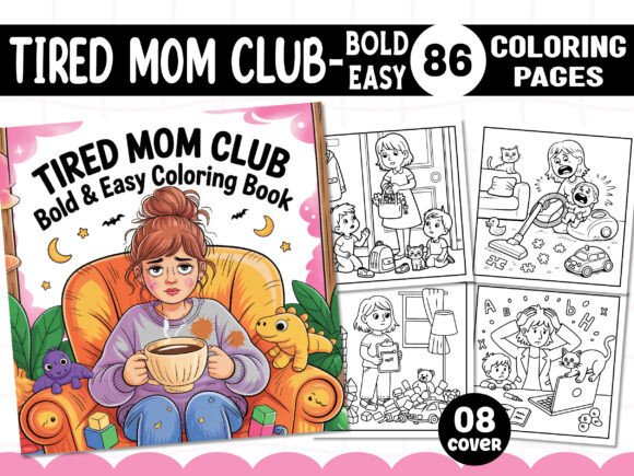 Tired Mom Club Coloring Pages for Creative Relaxation and Personalized Book Design